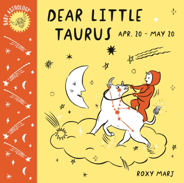 Baby Astrology: Dear Little Taurus, Board book Book