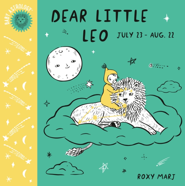 Baby Astrology: Dear Little Leo, Board book Book