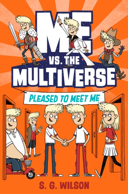 Me vs. the Multiverse: Pleased to Meet Me, Paperback / softback Book