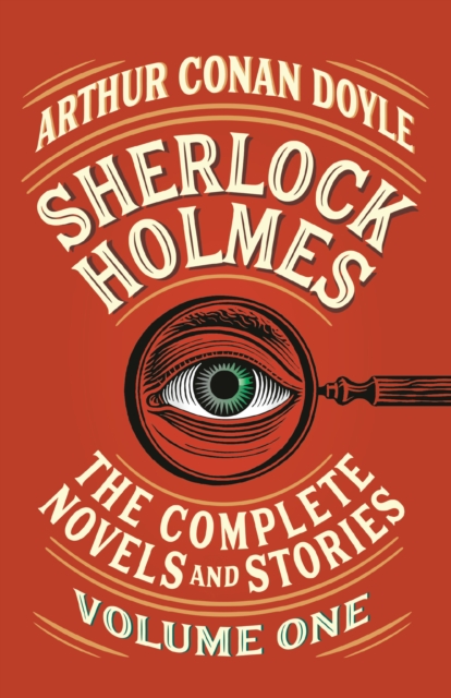 Sherlock Holmes: The Complete Novels and Stories, Volume I, Paperback / softback Book