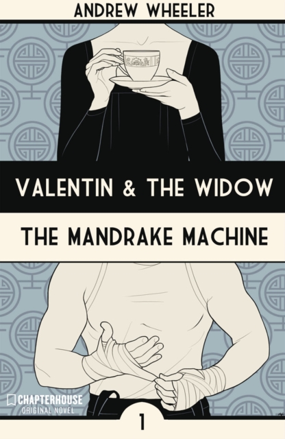 Valentin and The Widow: The Mandrake Machine, Paperback / softback Book