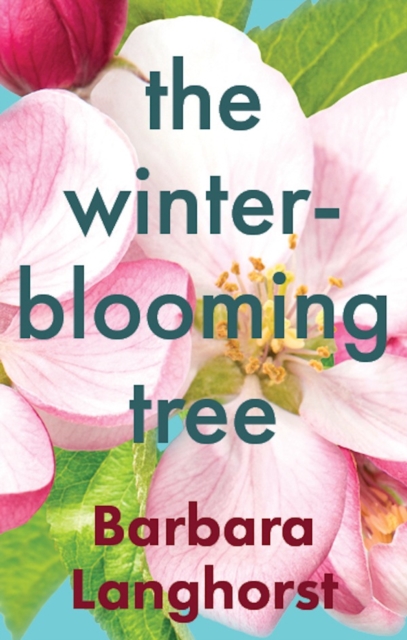 The Winter-Blooming Tree, Paperback / softback Book