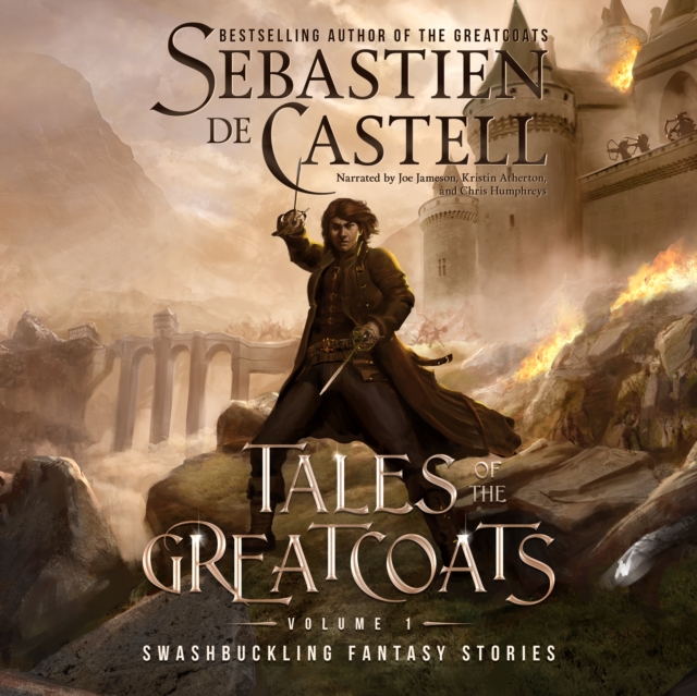 Tales of the Greatcoats : Swashbuckling Fantasy Stories, eAudiobook MP3 eaudioBook