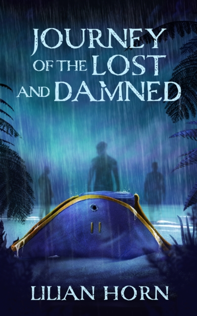 Journey of the Lost and Damned, EPUB eBook