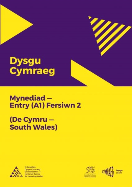 Dysgu Cymraeg: Mynediad (A1) - De Cymru/South Wales - Fersiwn 2, Paperback / softback Book