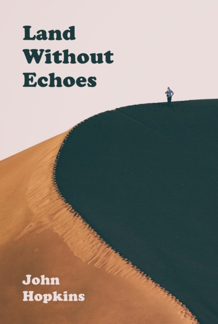 Land Without Echoes, Paperback / softback Book