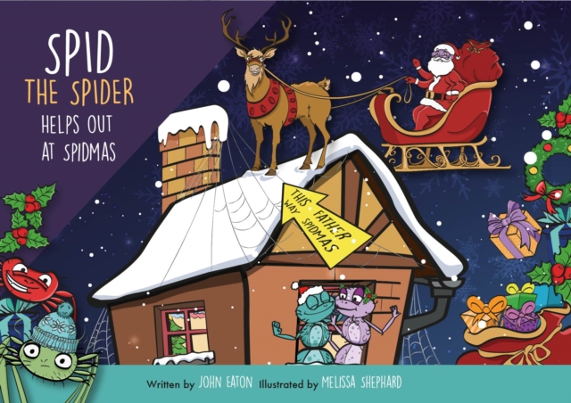Spid the Spider Helps Out at Spidmas, Paperback / softback Book