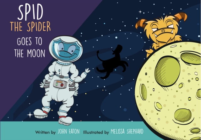 Spid the Spider Goes to the Moon, Paperback / softback Book