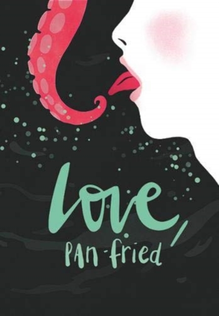Love, Pan-Fried, Paperback / softback Book
