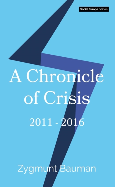 A Chronicle of Crisis : 2011 - 2016, EPUB eBook