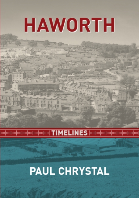 Haworth Timelines, Paperback / softback Book