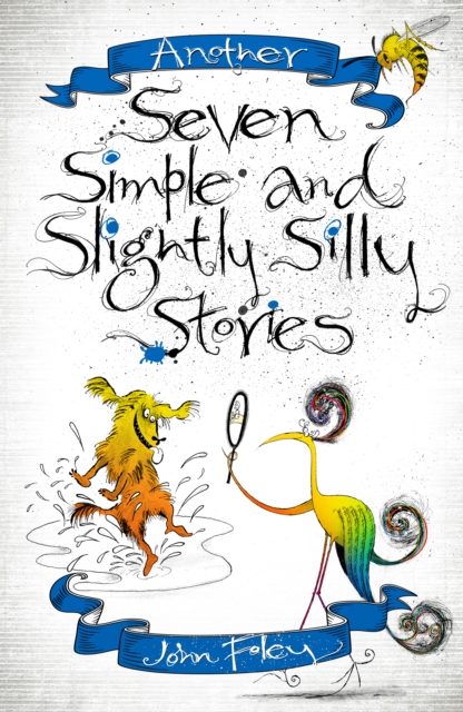 Another Seven Simple and Slightly Silly Stories, Paperback / softback Book