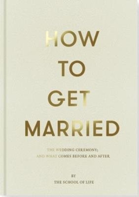 How to Get Married, Hardback Book