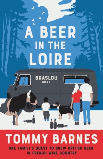 A Beer in the Loire, Paperback / softback Book
