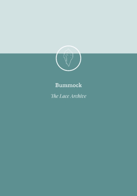 Bummock : The Lace Archive, Paperback / softback Book