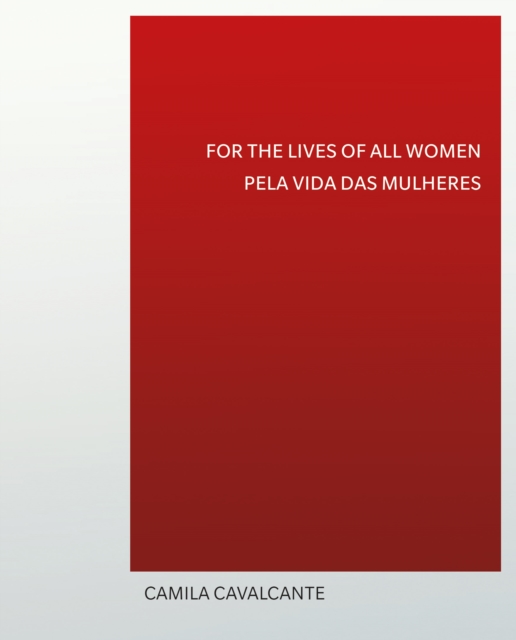 For the Lives of All Women, Paperback / softback Book