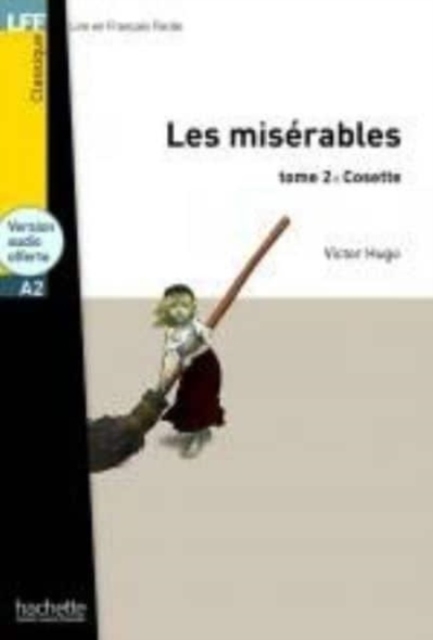 Les Miserables tome 2: Cosette + audio download - LFF A2, Multiple-component retail product Book