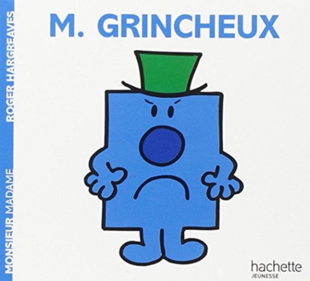 Collection Monsieur Madame (Mr Men & Little Miss) : Monsieur Grincheux, Paperback / softback Book