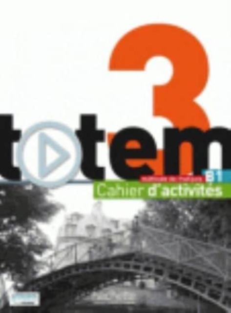 Totem : Cahier d'activites B1 + CD audio, Multiple-component retail product Book
