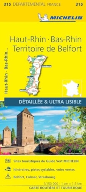 Bas-Rhin, Haut-Rhin, Territoire de Belfort - Michelin Local Map 315 : Map, Sheet map, folded Book