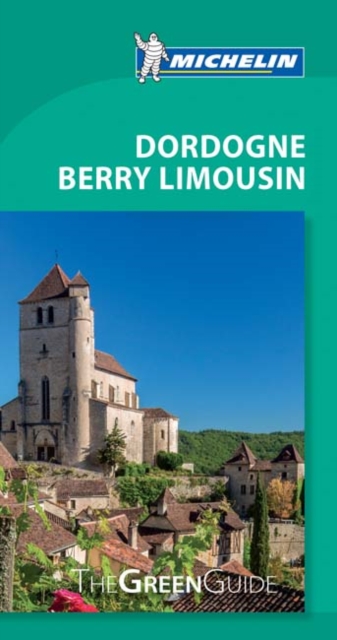 Dordogne Berry Limousin - Michelin Green Guide : The Green Guide, Paperback / softback Book
