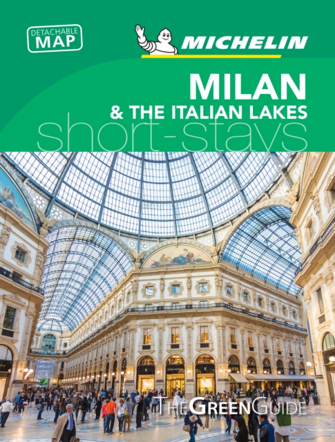 Milan & the Italian Lakes - Michelin Green Guide Short Stays : Short Stay, Paperback / softback Book