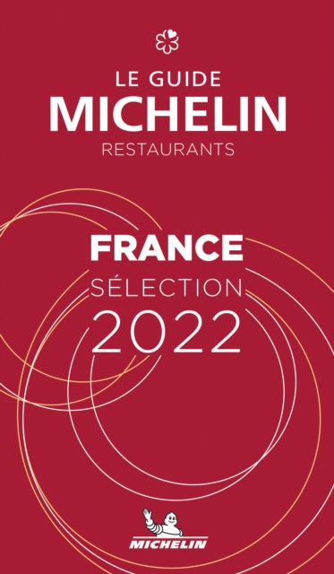 France - The MICHELIN Guide 2022: Restaurants (Michelin Red Guide), Paperback / softback Book