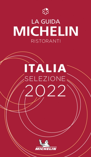 Italie - The MICHELIN Guide 2022: Restaurants (Michelin Red Guide), Paperback / softback Book