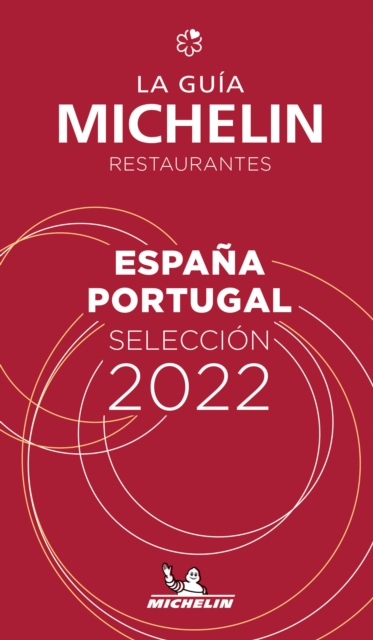 Espagne Portugal - The MICHELIN Guide 2022: Restaurants (Michelin Red Guide), Paperback / softback Book