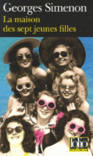 La maison des sept jeunes filles, Paperback / softback Book