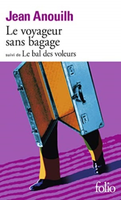 Le voyageur sans bagage/Le bal des voleurs, Paperback / softback Book