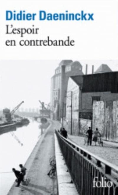 L'espoir en contrebande (Prix Goncourt de la nouvelle 2012), Paperback / softback Book