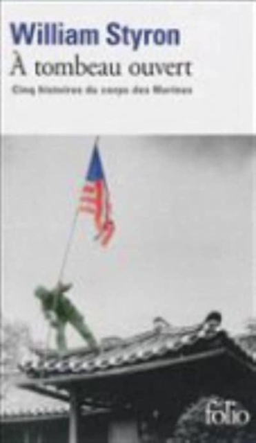 A tombeau ouvert : 5 histoires du corps des Marines, Paperback / softback Book