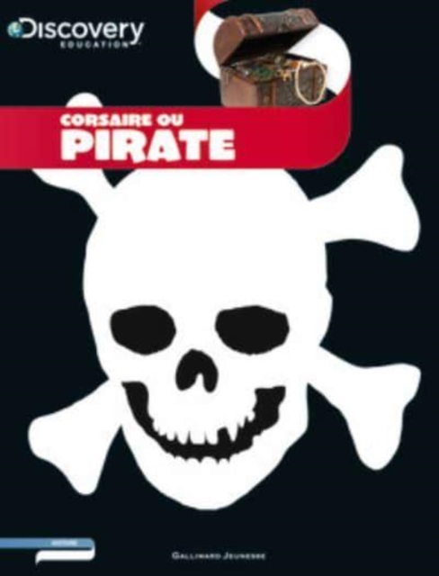 Discovery Education : Corsaire ou pirate, Paperback / softback Book