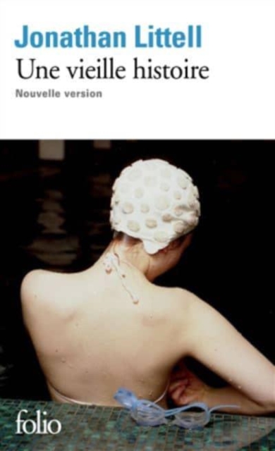 Une vieille histoire : nouvelle version (Prix Renaudot Poche 2019), Paperback / softback Book