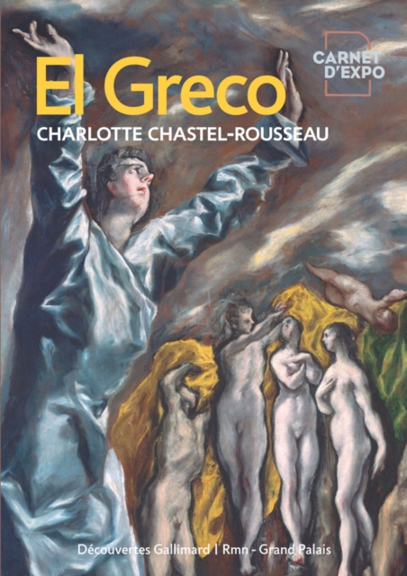 El Greco : Carnets d'Expo (Decouvertes Hors-Series), Paperback / softback Book