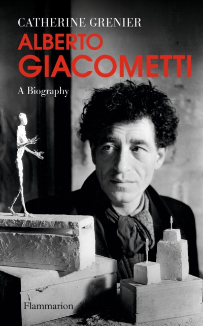 Alberto Giacometti: A Biography, Hardback Book