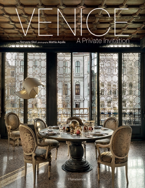 Venice : A Private Invitation, Hardback Book
