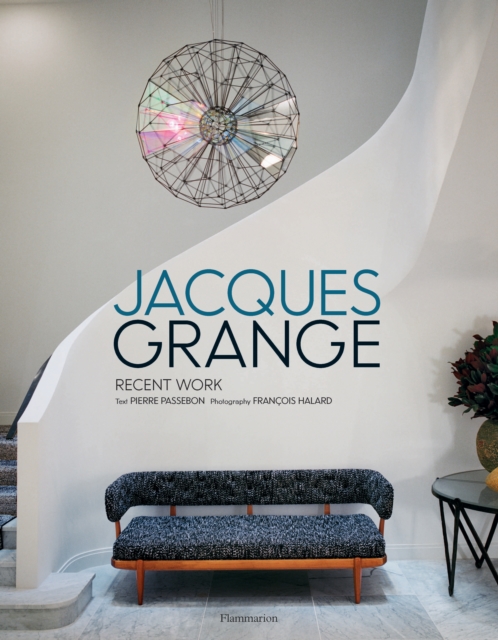 Jacques Grange : Recent Work, Hardback Book