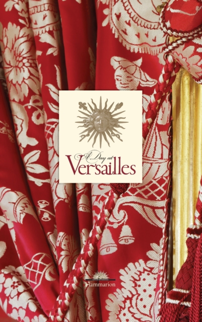 A Day at Versailles, Hardback Book
