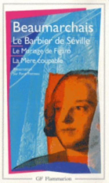 Le barbier de Seville/Le mariage de Figaro/La mere coupable, Paperback / softback Book