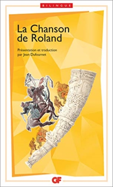 La Chanson de Roland bilingue/Edition Jean Dufournet, Paperback / softback Book