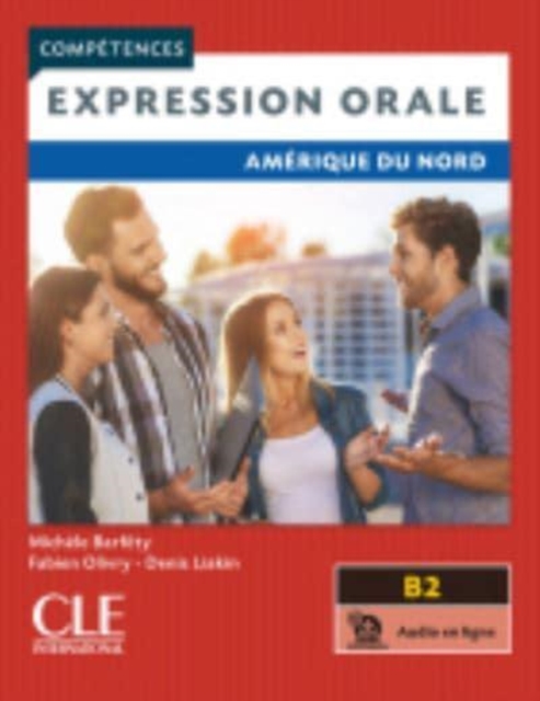Competences 2eme  edition : Expression orale B2 - Amerique du Nord, Paperback / softback Book