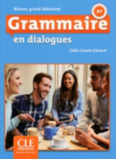 Grammaire en dialogues : Livre grand debutant + CD - 2eme  edition, Mixed media product Book