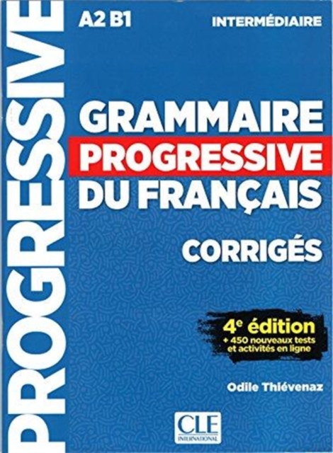 Grammaire progressive du francais - Nouvelle edition : Corriges intermedi, Paperback / softback Book
