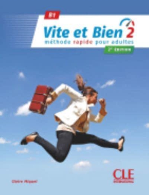 Vite et Bien 2e edition : Livre + CD audio + corriges 1 B1 2e  edition, Mixed media product Book