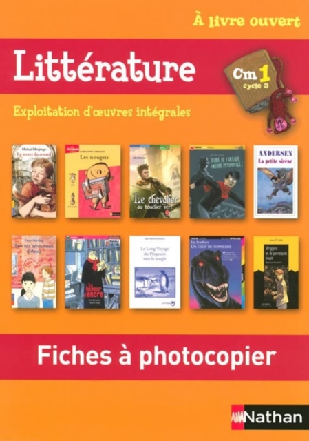 Litterature CM1 A Livre ouvert - Exploitation d'oeuvres integrales, General merchandise Book