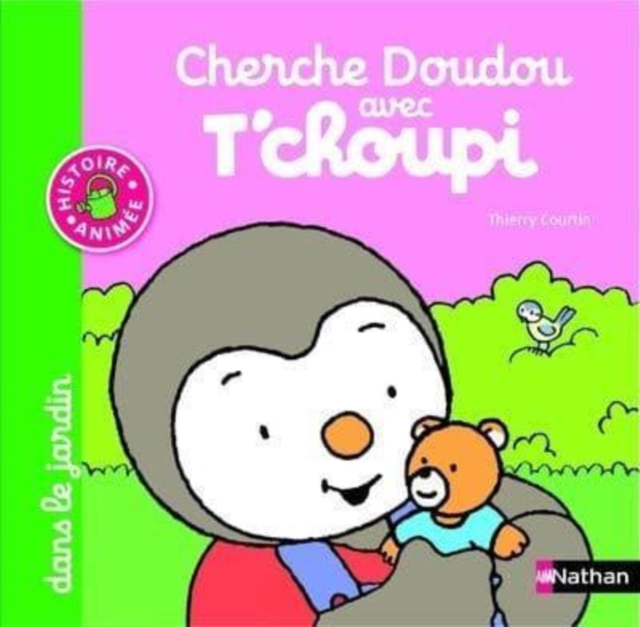 T'choupi : Cherche doudou avec T'choupi dans le jardin, Hardback Book