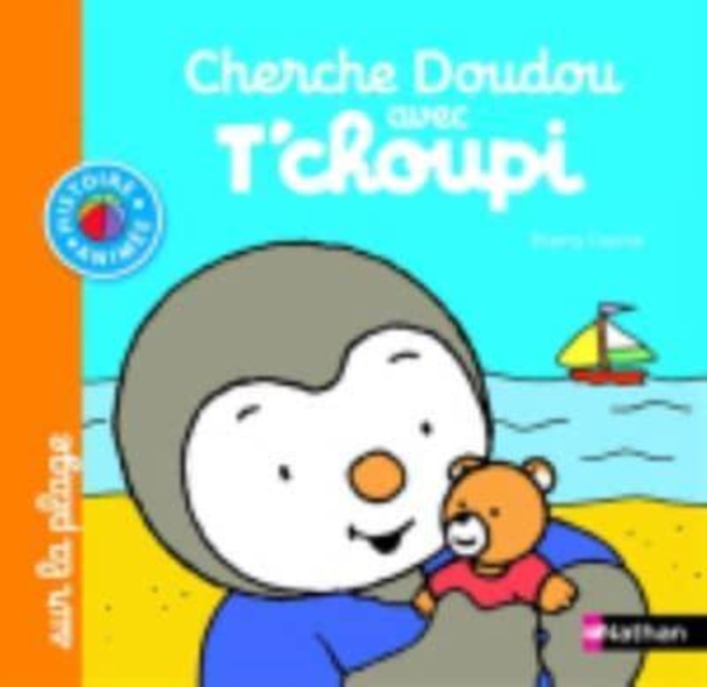 T'choupi : Cherche doudou avec T'choupi sur la plage, Hardback Book