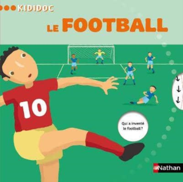 Kididoc : Le football, Hardback Book